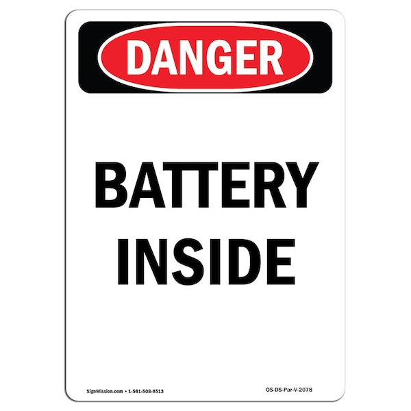 Safety Sign, OSHA Danger, 5" Height, Portrait Battery Inside, Portrait, 10PK
